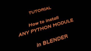 Tutorial How to install any python module in Blender [upl. by Conan995]