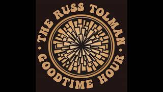 RUSS TOLMAN GOODTIME HOUR 1 All Music [upl. by Burley954]