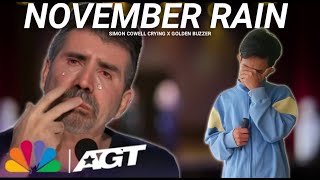 Golden Buzzer Simon Cowell Crying To Hear The Song November Rain Homeless On The Big World Stage [upl. by Janie]