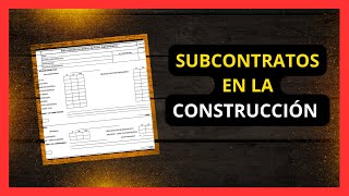 Subcontratos en la administracion de obras de construcción [upl. by Nalo468]