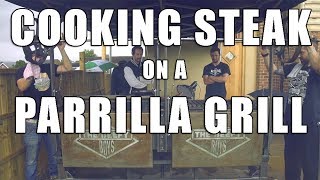 COOKING STEAK ON A PARRILLA GRILL WITH THE BEEFY BOYS [upl. by Yojal]