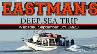 Eastmans Deep Sea Fishing Trip 962023 [upl. by Woodruff46]