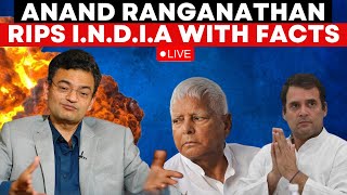 Anand Ranganathan LIVE Dr Ranganathan Rips INDIA Over Lalu Yadavs ‘Modi Ka Parivar’ Attack [upl. by Arraeis]