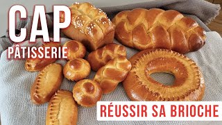 Cap pâtissier réussir sa brioche  Une recette de brioche simple et rapide pour le CAP [upl. by Yanahs944]