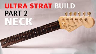 Ultra Stratocaster Build  Part 2 of 3 Full Strat Neck Build [upl. by Yrome]