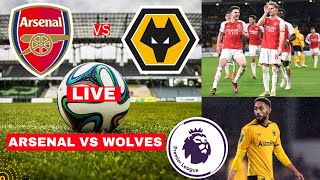 Arsenal vs Wolves Live Stream Premier League Football EPL Match Score Commentary Highlights Gunners [upl. by Markiv]