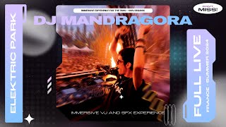 Mandragora Live DJ Set in Paris  Elektric Park 2024  Full Show  House Music and Classics [upl. by Dorothi709]