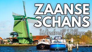 Zaanse Schans The Ultimate Guide to this Windmill Village  Day Trip From Amsterdam Netherlands [upl. by Eybba]