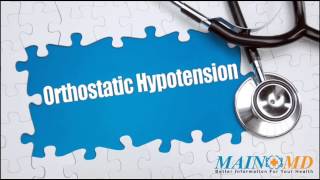 Orthostatic Hypotension ¦ Treatment and Symptoms [upl. by Canice]