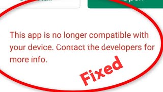 How To Fix Play Store Device Not Compatible Problem [upl. by Nylave182]