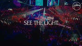 See The Light Live  Hillsong Worship [upl. by Ahsienat469]