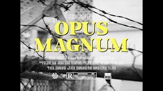 “OPUS MAGNUM” Gegga  Dark  Ríal ElDojo LaMalditaInfamia [upl. by Fai]