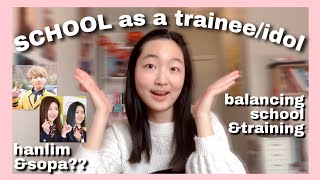 EVERYTHING you need to know about SCHOOL as a traineeidol Hanlim ampSopa Balancing school amptraining [upl. by Atla449]