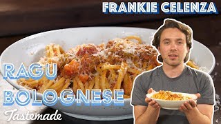 Ragu Bolognese I Frankie Celenza [upl. by Draner]