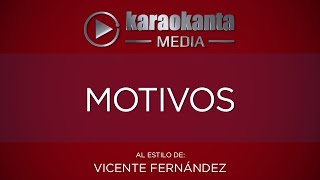 Karaokanta  Vicente Fernández  Motivos [upl. by Loggins]