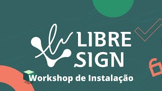 LibreSign Instalação [upl. by Dorran]