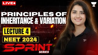 Principle of Inheritance and Variation  Lecture 4  NEET 2024  Seep Pahuja [upl. by Elliven]