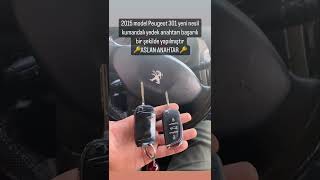 Peugeot 301 Yeni nesil oto anahtar işlemi başarılı 🔑peugeot 301 otoanahtar keşfet beğeni [upl. by Aij]