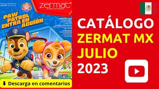 🐶 CATÁLOGO ZERMAT México CAMPAÑA JULIO 2023 ✅ [upl. by Hallvard]