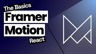 Framer Motion React  The Basics [upl. by Bigner]