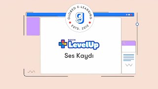 LevelUp  Ses Kaydı [upl. by Emerald]