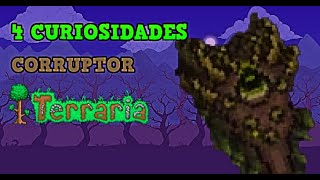 4 Curiosidades del CORRUPTOR Terraria [upl. by Leverett]