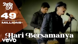 Sheila On 7  Hari Bersamanya Video Clip [upl. by Nerok]