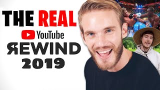 The REAL YouTube Rewind 2019 [upl. by Aldridge565]