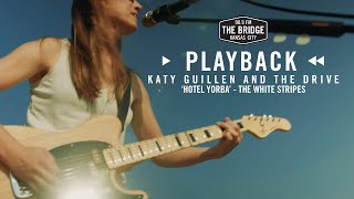 Katy Guillen and The Drive COVERS Hotel Yorba by The White Stripes  Playback [upl. by Feldstein]