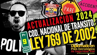 Normatividad Vial👮🏻 ¡ACTUALIZADA Ley 769 de 2002 🚨Código Nacional de Tránsito🚸Episodio 9 [upl. by Raff266]