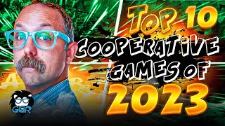 Top 10 Cooperative Games of 2023 [upl. by Sayette]