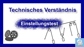 Technisches Verständnis  Aufgaben mit Lösung und Erklärung  Einstellungstest üben [upl. by Heath]