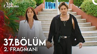 Yalı Çapkını 37 Bölüm 2 Fragmanı  Sofraya İki Tabak Daha Koyun [upl. by Amling]