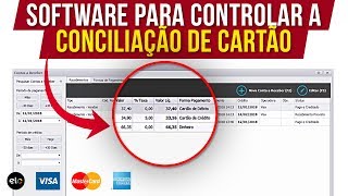 Software para Controlar a Conciliação de Cartão [upl. by Wren]