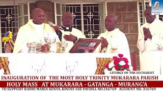 INAUGURATION OF THE MOST HOLY TRINITY MUKARARA PARISH [upl. by Modnar]