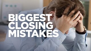 The Biggest Closing Mistakes  Young Hustlers [upl. by Aulea]