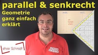 parallel und senkrecht  Mathematik  ganz einfach erklärt  Lehrerschmidt [upl. by Araid]