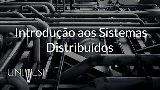 Sistemas Distribuídos – Aula 01  Introdução aos Sistemas Distribuídos [upl. by Hartley]