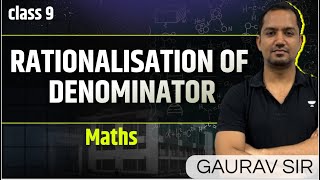 CBSE Class 9 Maths  Rationalizing Denominator  Number System  Mathematics  by Gaurav Sir [upl. by Aitekram]