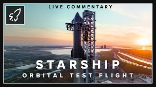 WATCH LIVE🔴  Starship Orbital Test Flight From Starbase Texas  COMMENTARY [upl. by Nottirb]