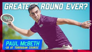 Greatest Disc Golf Round Ever Paul McBeth Shoots 18 Down  2018 Great Lakes Open Round 2 [upl. by Paolina817]