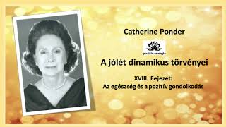 Az egészség és a pozitív gondolkodás  Catherine Ponder hangoskönyv [upl. by Oletta]