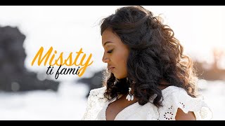 Missty  Ti fami  Clip officiel [upl. by Eloken]