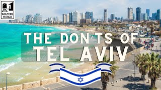 Tel Aviv The Donts of Visiting Tel Aviv Israel [upl. by Asusej]