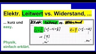 Elektrischer Leitwert vs elektrischer Widerstand kurz und easy Physik [upl. by Ayatal]