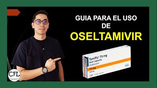 OSELTAMIVIR Tableta 💊 Para que sirve TAMIFLU y como USARLO INFORMACION COMPLETA☑️ [upl. by Akym]