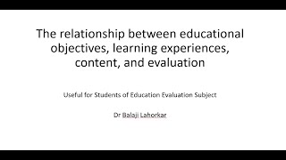 Relationship betn edu objectives amp learning exp [upl. by Amsaj899]