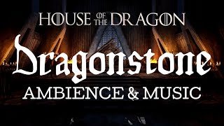 House of the Dragon  Dragon Stone  Music amp Ambience 1 HOUR [upl. by Imrots]