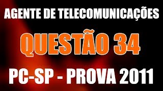 Agente de Telecomunicações  PCSP  Prova 2011  Questão 34  Penal [upl. by Lytsirk]