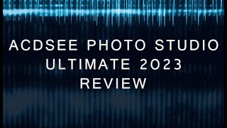 ACDSee Photo Studio Ultimate 2023  CRACK  LINK  TUTOR  NEW [upl. by Robyn]